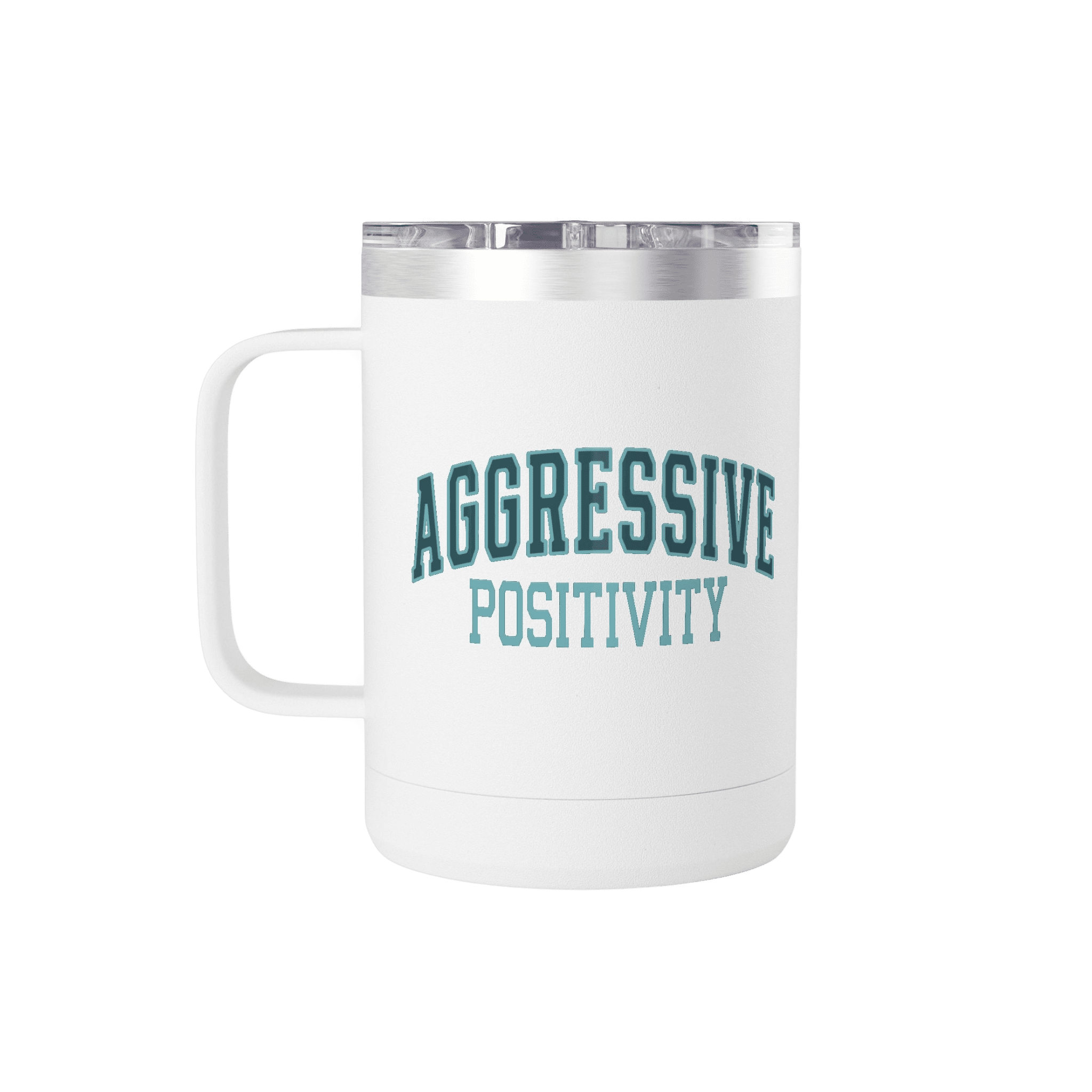 Aggressive Positivity Tumbler
